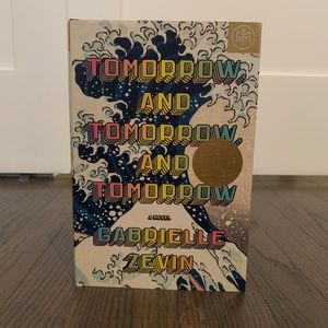 "Tomorrow and Tomorrow and Tomorrow" by Gabrielle Zevin